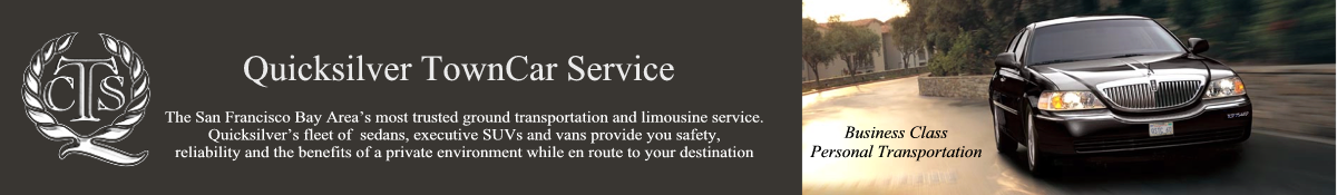 Quicksilver TownCar Service: San Francisco Limousine Service